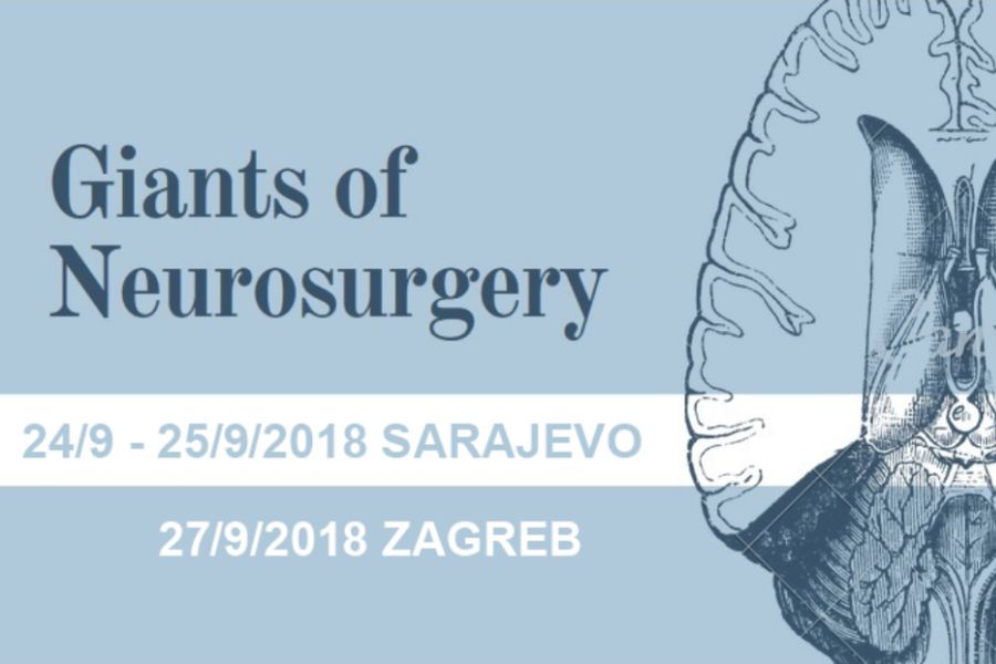 Giants of Neurosurgery Symposium - Sarajevo-Zagreb